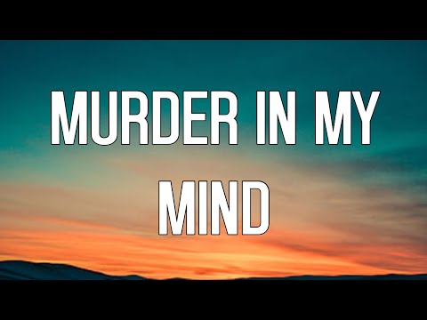 Kordhell - Murder In My Mind (Lyrics)