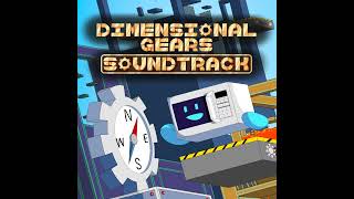 Dimensional Gears OST - Appliance Adventure