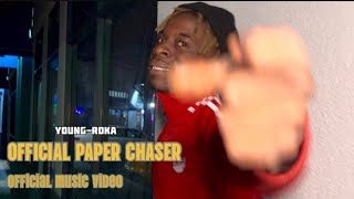 YOUNGROKA OFFICIAL PAPER CHASER (music video)