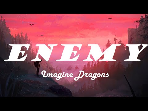 Imagine Dragons x JID - Enemy (Lyrics)