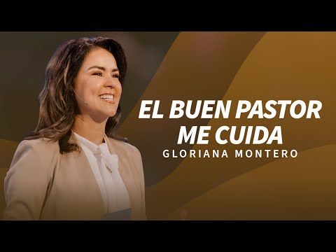 El buen pastor me cuida - Gloriana Montero | Prédicas Cristianas 2024