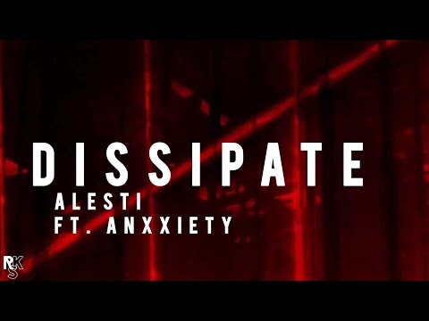 ALESTI - Dissipate (Unofficial Lyric Video)