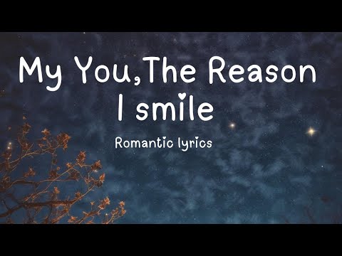 My You The Reason I Smile | love the grows stronger through trials and brighter with time | official