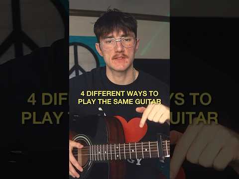 4 different ways to play guitar #guitar #guitarist #guitartechnique #guitarplayer #acousticguitar