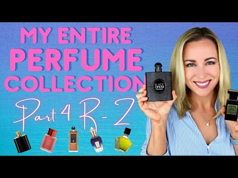 My ENTIRE Perfume Collection | Part 4 R-Z | Fragrance Collection 2021