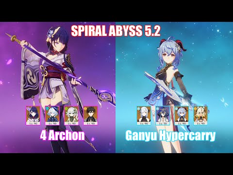 4 Archon & C1 Ganyu Hypercarry | Spiral Abyss 5.2 | Genshin Impact