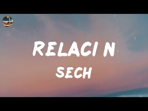 Sech - Relación (lyrics)