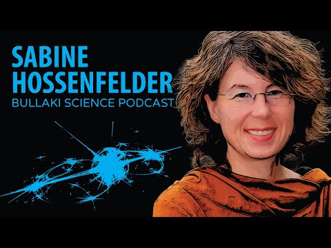 On the Meta Foundations of Physics | Bullaki Science Podcast with Sabine Hossenfelder