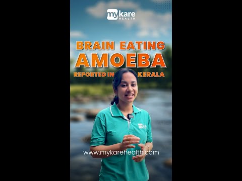 Brain Eating Amoeba Reported in Kerala | Mykare Health