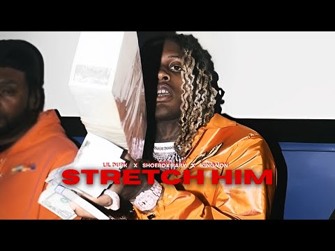 Lil Durk & King Von - Stretch Him (ft. Shoebox Baby) [Music Video]