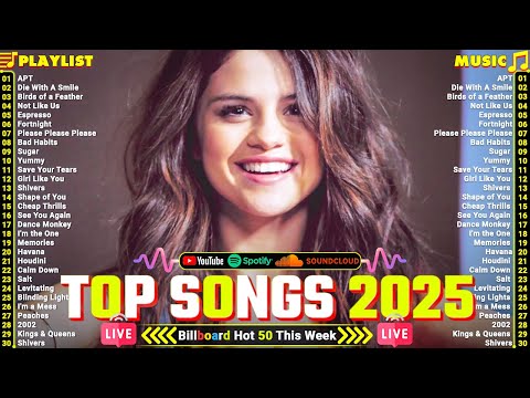 Selena Gomez, Adele, Dua Lipa, Ed Sheeran, Rihanna, Bruno Mars, Maroon 5, Zayn - Billboard Hot 100