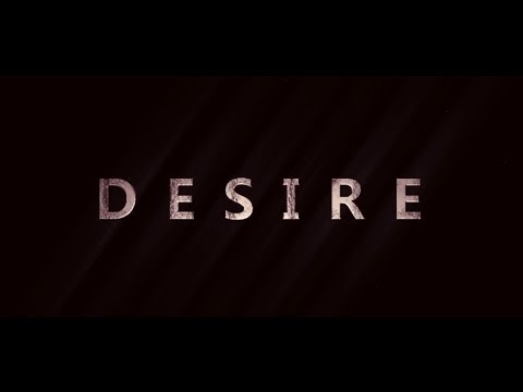 Desire - Motivational Video Trailer