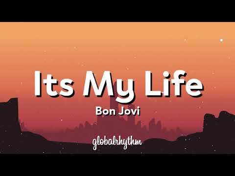 It's My Life - Bon Jovi (Lyrics)👾