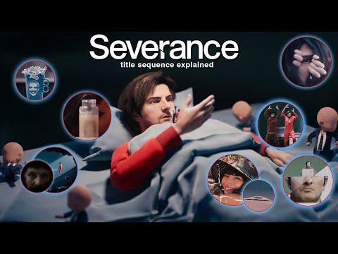 SEVERANCE TITLE SEQUENCE BREAKDOWN | Symbolism, Foreshadowing, Easter Eggs, Theories & Analysis