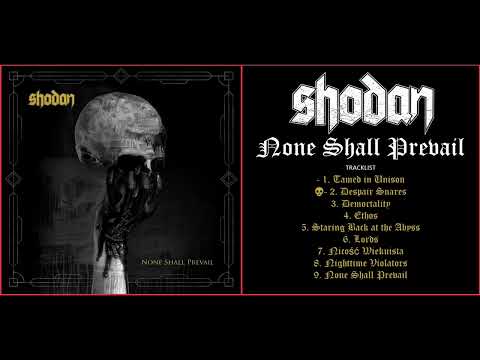 Shodan - None Shall Prevail (2023) [Full Album]