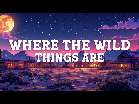 Luke Combs - Where The Wild Things Are (Lyrics)