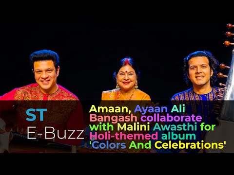 Amaan, Ayaan Ali Bangash collaborate with Malini Awasthi for Holi themed album 'Colors And C