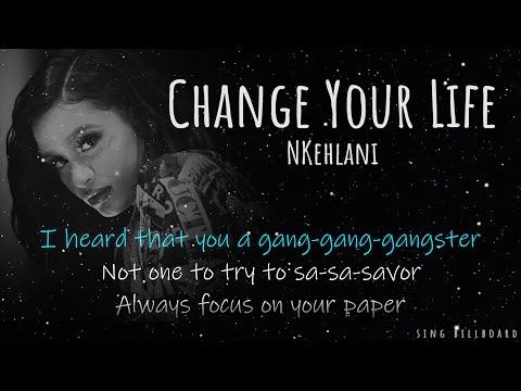 Kehlani - Change Your Life (Realtime Lyrics)