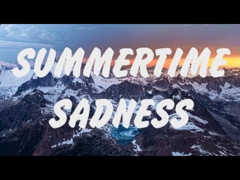 Lana Del Rey - Summertime Sadness (Lyrics), ROSÉ & Bruno Mars,Sia