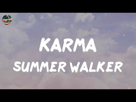 Summer Walker - Karma (lyrics)