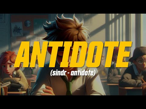 sindr - antidote (Lyric Video)