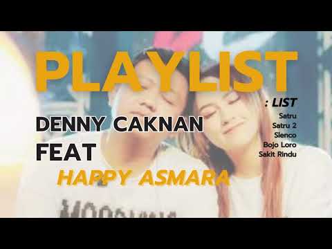 PLAYLIST DENNY CAKNAN FEAT HAPPY ASMARA 2023