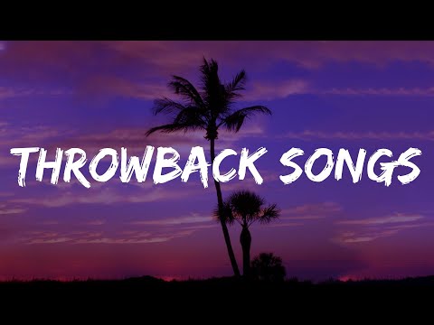 Throwback songs playlist - Ed Sheeran, John Legend,... Mix