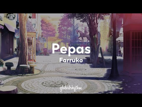 Farruko - Pepas (Lyrics)💣