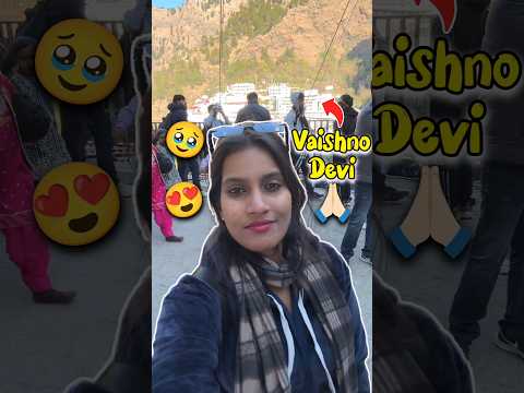 Finally Vaishno Devi Aa Gayi 😍🙏🏻 Day 415 #minivlog #ashortaday #tranding #shorts