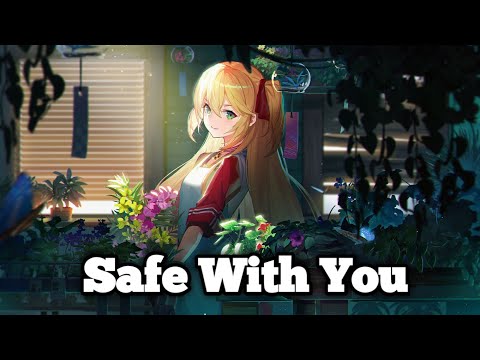 [Nightcore]-Catchphrase & dreamr - Safe With You (ft. Emily McNally)