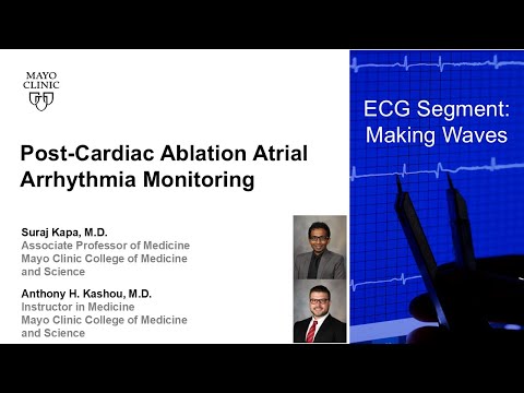 Post-Cardiac Ablation Atrial Arrhythmia Monitoring