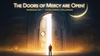 Ramadan 2025: Overcoming Challenges & Seeking Allah’s Mercy - Mufti Menk | Islamic Lectures