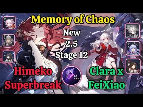 E1S0 Himeko Superbreak & E1S1 Clara x FeiXiao New Memory of chaos stage 12 Clear / HSR