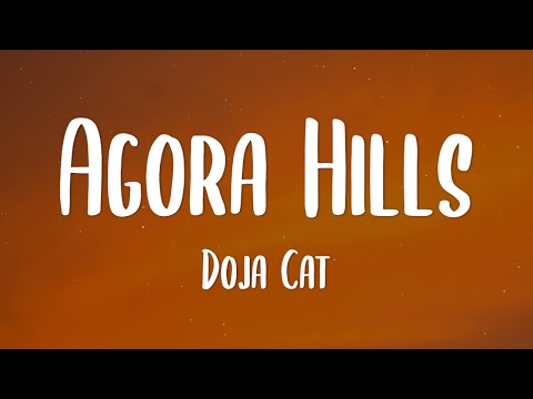 Doja Cat - Agora Hills (Lyrics)