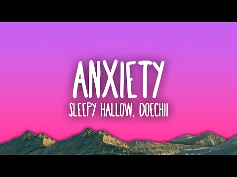 Sleepy Hallow - Anxiety ft. Doechii