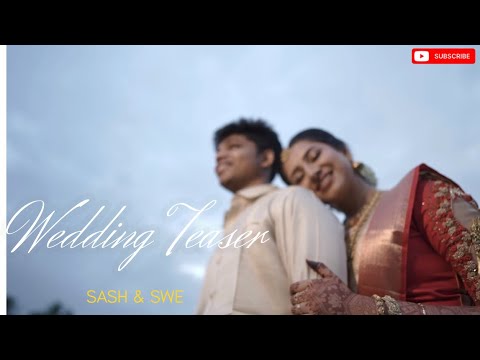 Sash & Swe Wedding Teaser | Sri Aditya Mahal | Salem