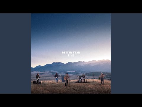 Better Year (Live)