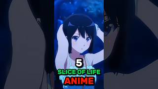 5 Slice of life Anime