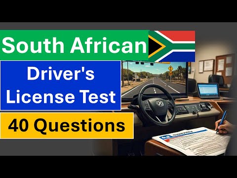 South African Driver's License Test Questions | Prepare for Your 2024 Learner's and Driver's Test