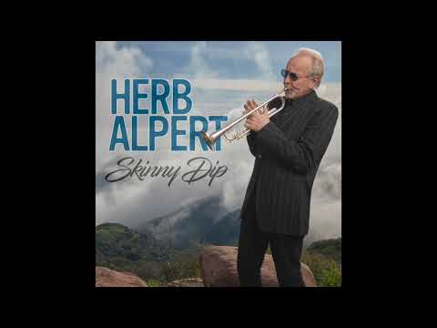 Herb Alpert - Skinny Dip (Audio Only)