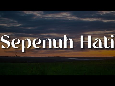 Rony Parulian - Sepenuh Hati (Lirik) | Mix…