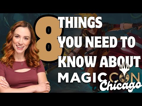 8 Things You Need to Know for MagicCon: Chicago