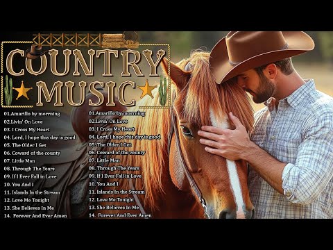 The Best Of Country Songs Playlist ⭐ Greatest Hits Old Country Music Of All Songs