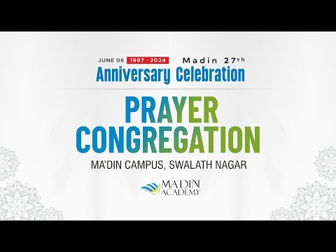 മഅ്ദിൻ സ്വലാത്ത് മജ്‌ലിസ്‌ | Prayer Congregation | 28 Dhul-Qadah, 1445 AH