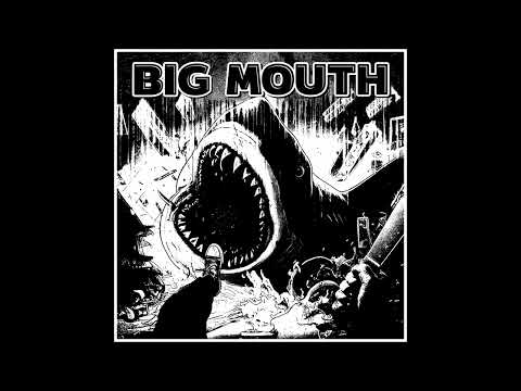 Big Mouth - Demo 2025 (Full Demo)