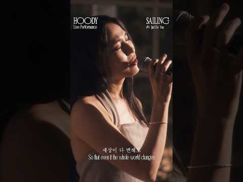 Hoody (후디), ‘네가 너 다울 수 있게 (Just Be You)' Official Live Performance