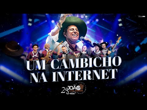 UM CAMBICHO NA INTERNET - João Luiz Corrêa & Grupo Campeirismo ( DVD 25 anos) 4k 2024