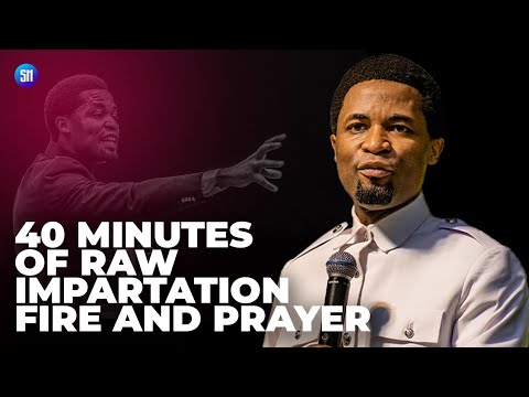 40 Minutes of Raw Impartation And Prayer Fire / Apostle Michael Orokpo