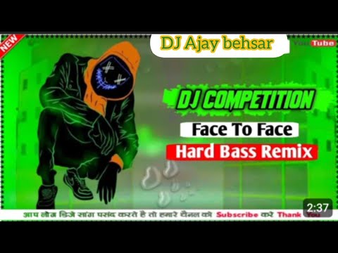 DJ face to face 😈 competition horn music Dj hard bass vibration☠️ competition mix 🎶 bolbam 2024