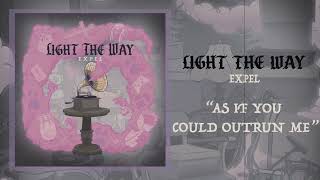 Light the Way - As If You Could Outrun Me (Official Audio)